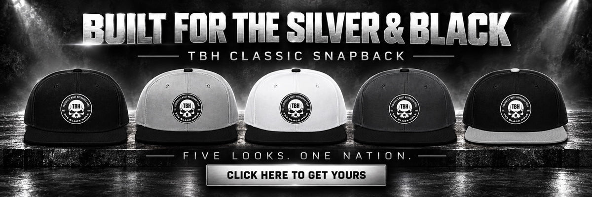 TBH Classic Snapback — Built for the Silver & Black. Five looks, one Nation.